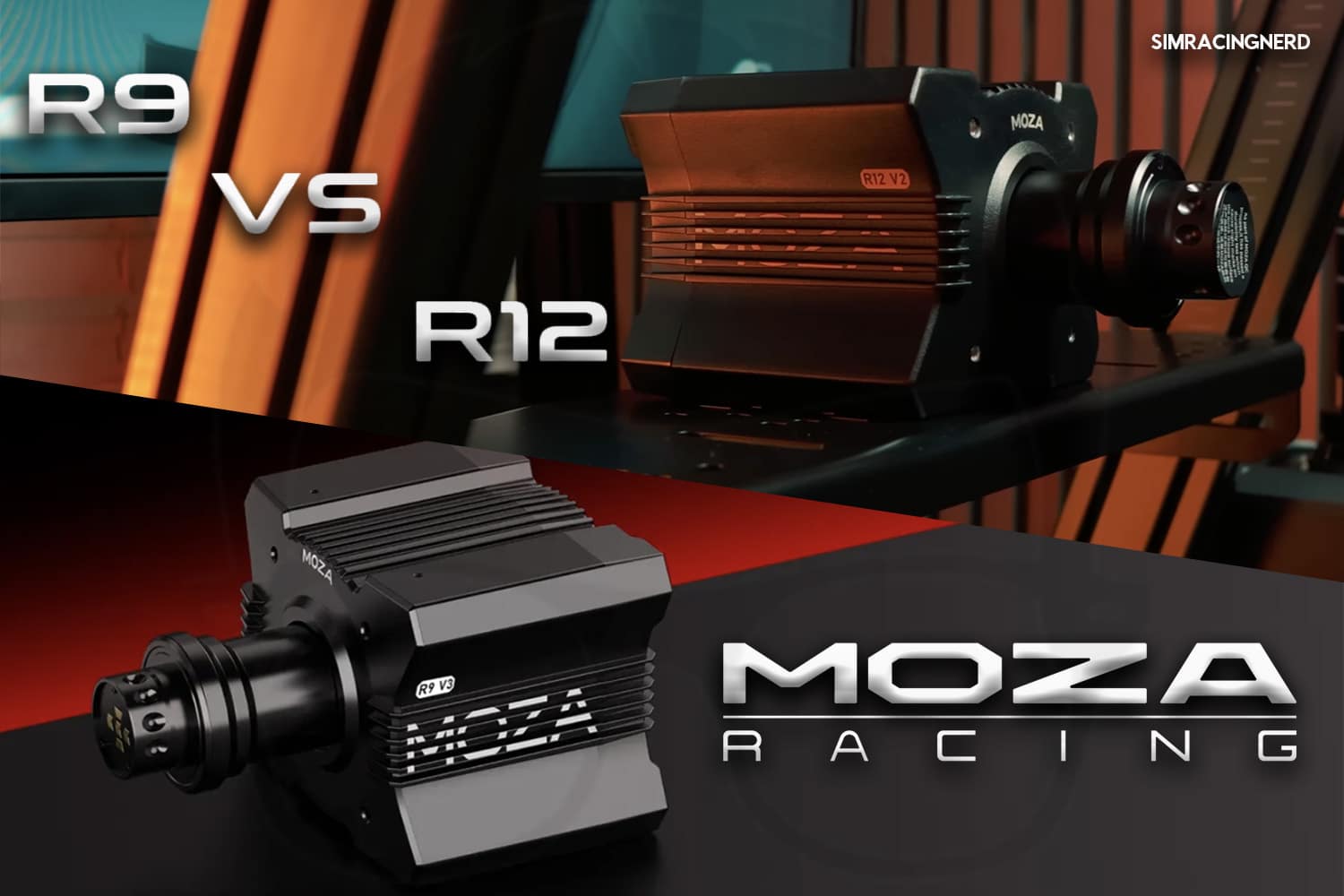 Moza R9 VS R12 WheelBases Sim Racing Moza R9 VS R12 WheelBases Sim Racing